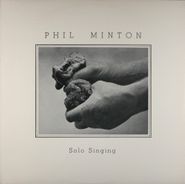 Phil Minton, A Doughnut In Both Hands - Solo Singing (LP)