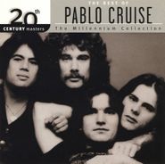Pablo Cruise, The Best Of Pablo Cruise - 20th Century Masters The Millennium Collection (CD)