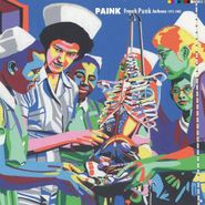 Various Artists, Paink: French Punk Anthems 1977-1982 (LP)
