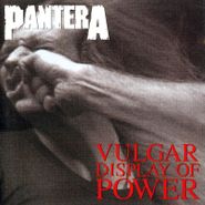 Pantera, Vulgar Display Of Power [180 Gram Vinyl] (LP)