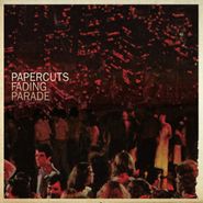 Papercuts, Fading Parade [White Vinyl] (LP)