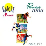 Parachute Express, Circle Of Friends (CD)