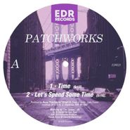 Patchworks , Time EP (12")