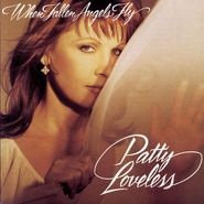 Patty Loveless, When Fallen Angels Fly (CD)