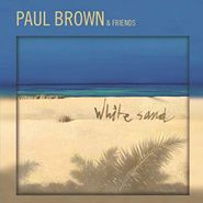 Paul Brown, White Sand (CD)