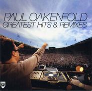 Paul Oakenfold, Greatest Hits & Remixes (CD)