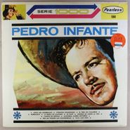 Pedro Infante, Serie 1000 - Pedro Infante (LP)