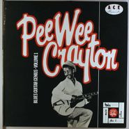 Pee Wee Crayton, Blues Guitar Genius - Volume 1 (10")