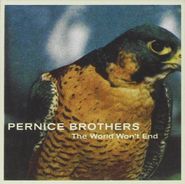 The Pernice Brothers, The World Won't End (CD)