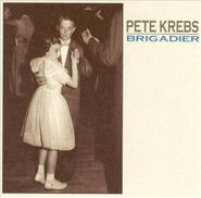 Pete Krebs, Brigadier (CD)