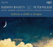 Harmony Rockets, Lachesis / Clotho / Atropos (CD)