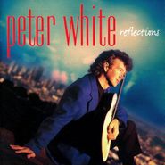 Peter White, Reflections (CD)