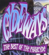The Pharcyde, Cydeways: The Best of The Pharcyde (CD)