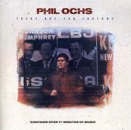 Phil Ochs, There But For Fortune (CD)