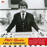 Various Artists, Phil's Spectre: A Wall Of Soundalikes (LP)
