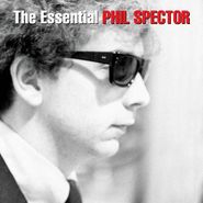 Phil Spector, The Essential Phil Spector (CD)