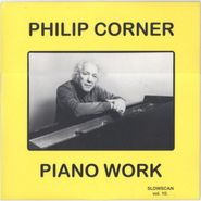 Philip Corner, Piano Work, Slowscan Vol. 10 (LP)