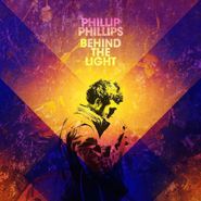 Phillip Phillips, Behind The Light [Deluxe Edition] (CD)