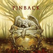 Pinback, Autumn Of The Seraphs (CD)