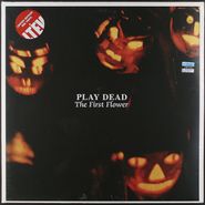 Play Dead, The First Flower [UK Red Vinyl] (LP)