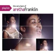 Aretha Franklin, Playlist: The Very Best of Aretha Franklin (CD)