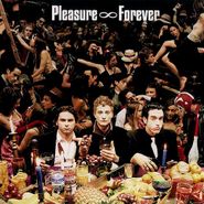 Pleasure Forever, Pleasure Forever (CD)