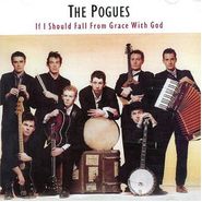 The Pogues, If I Should Fall From Grace With God [180 Gram Vinyl] (LP)