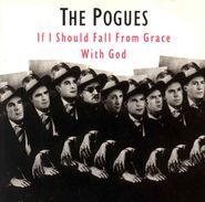 The Pogues, If I Should Fall From Grace With God (LP)