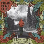 Polar Bear Club, Clash Battle Guilt Pride [Yellow Vinyl] (LP)