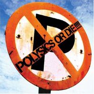 Polysics, Polysics Or Die!!!! (CD)