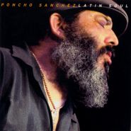 Poncho Sanchez, Latin Soul (CD)