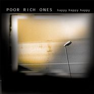 Poor Rich Ones, Happy Happy Happy (CD)