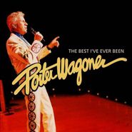 Porter Wagoner, The Best I've Ever Been (CD)