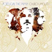 Portugal. The Man, Church Mouth (CD)