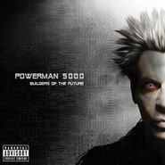 Powerman 5000, Builders Of  The Future [Limited Edition] (CD)