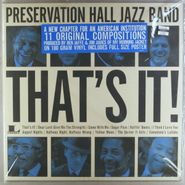 Preservation Hall Jazz Band, That's It! [180 Gram Vinyl] (LP)