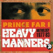 Prince Far I, Heavy Manners: Anthology (1977-1983) (CD)