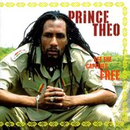 Prince Theo, Set The Captives Free (CD)