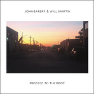 John Barera, Proceed To The Root (LP)