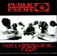 Public Enemy, There's A Poison Goin On... (CD)