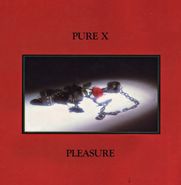 Pure X, Pleasure (LP)