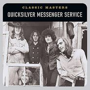 Quicksilver Messenger Service, Classic Masters (CD)