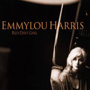 Emmylou Harris, Red Dirt Girl (CD)
