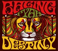 Raging Fyah, Destiny (CD)