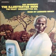 Leonard Nimoy, Ray Bradbury Read By Leonard Nimoy - The Illustrated Man: The Veldt / Marionettes Inc. (LP)