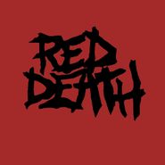 Red Death, Red Death (7")