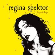 Regina Spektor, Begin To Hope [Limited Edition] (CD)