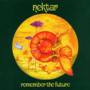 Nektar, Remember The Future (LP)