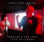 Renaldo & The Loaf, Today Was Such A Long Time Coming: Live In Vienna [Import]  (CD)