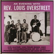 Rev. Louis Overstreet, An Evening With Rev. Louis Overstreet (LP)